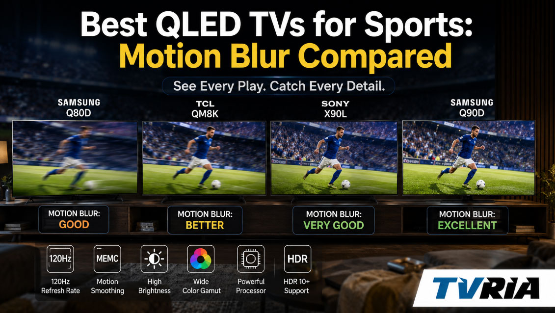 Best QLED TVs for Sports